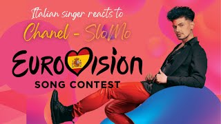 Italian singer reacts to Chanel &#39;SloMo&#39; Spain - Eurovision 2022