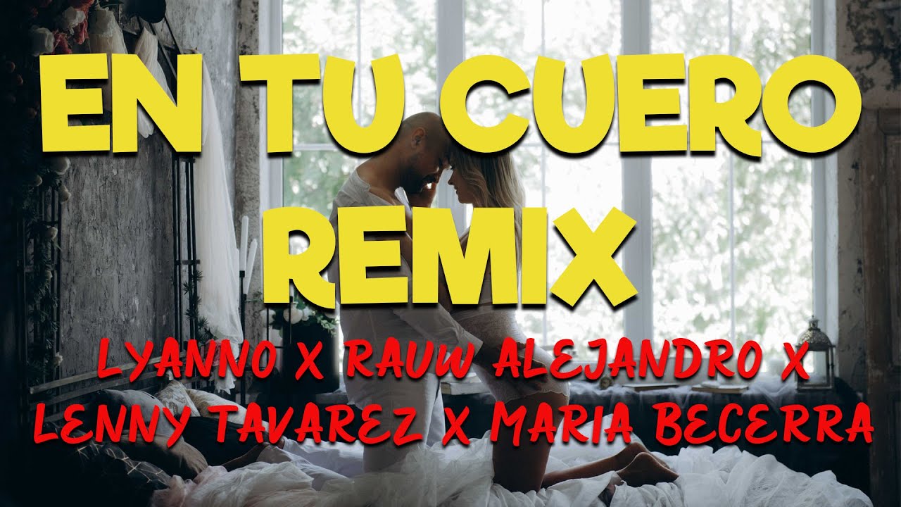 Lyanno x Rauw Alejandro x Lenny Tavarez x Maria Becerra ❌ En Tu