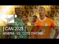 🚨[ CAN 2023 ] NIGERIA  1 - 2  COTE D