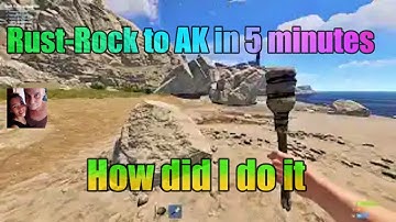 Rust   ROCK to AK in 5 MINUTES Rust Solo Survival