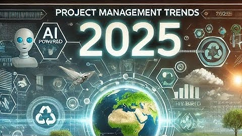 Top 10 Project Management Trends Shaping 2025: Future-Ready Insights