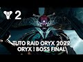 Destiny 2 raid oryx tuto fr chute du roi  oryx  boss final  etape 6