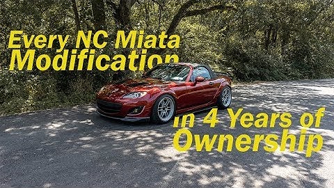 Every Modification I've Done on My NC Miata in 4 Years of Ownership!