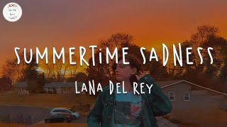 Vídeo con letra |  Lana Del Rey - Summertime Sadness (Lyric Video)