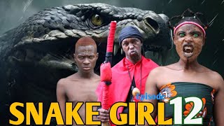 SNAKE GIRL  EPISODE [ 12 ]