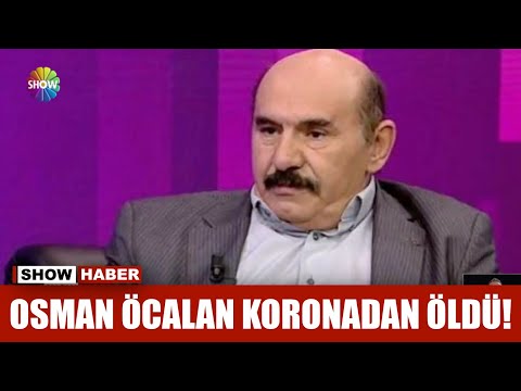 Osman Öcalan koronadan öldü!