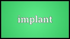Implant Meaning 
