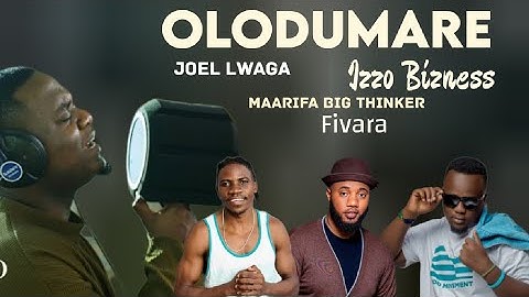 Joel Lwaga - Olodumare Ft Izzo Bizness X Maarifa Big thinker X Fivara (Official Rap Version 2 Video)