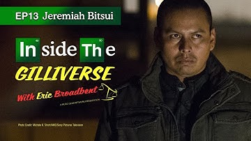 Inside The Gilliverse EP13 - Jeremiah Bitsui (Victor, Breaking Bad & Better Call Saul)