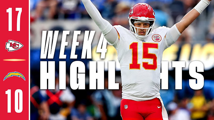 Kansas City Chiefs at Los Angeles Chargers | MUST-SEE Week 4 Highlights