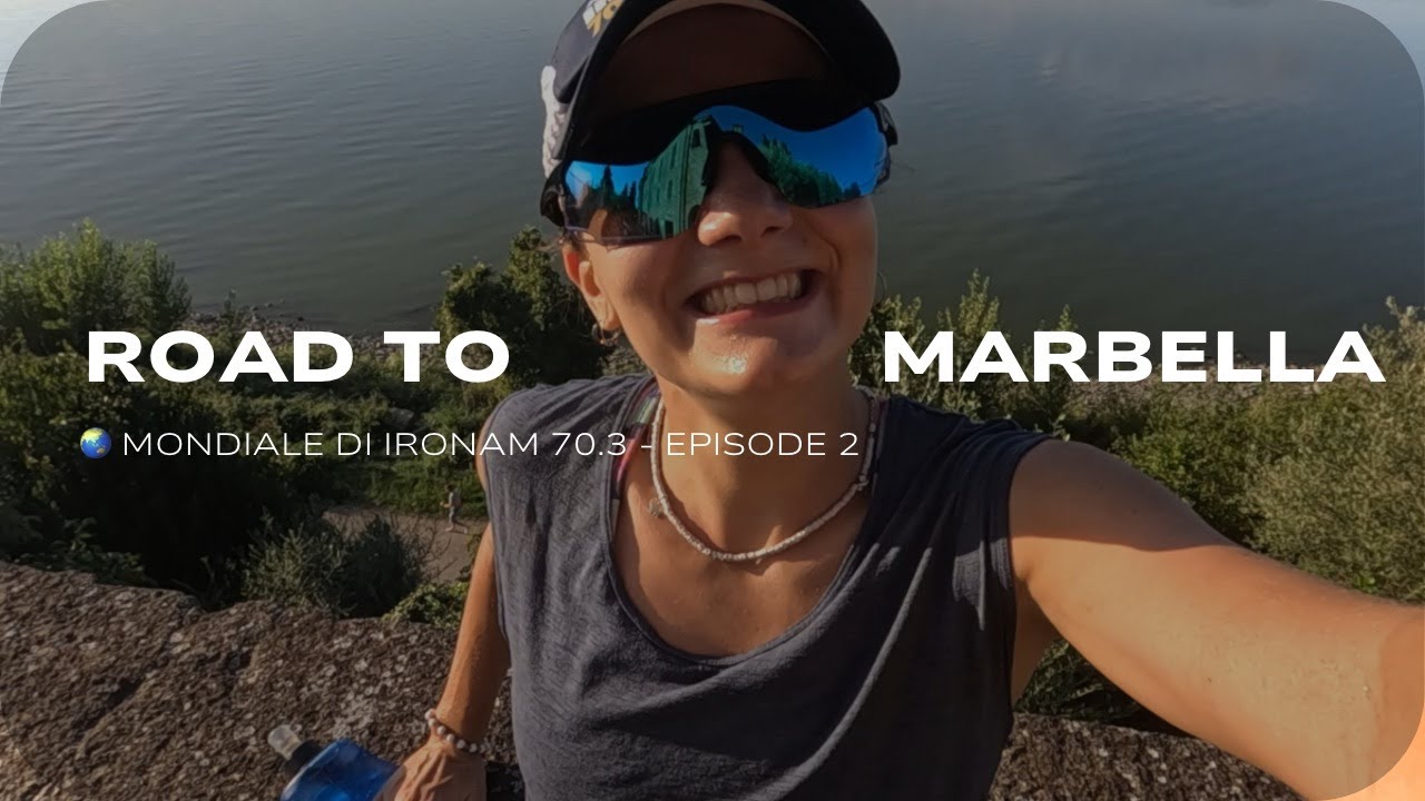 Tutte le strade portano a Marbella | Vlog preparazione Ironman 70.3