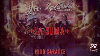 La Suma-Javier Rosas & Lupe Borbon-Karaoke 🔥✨2023✨