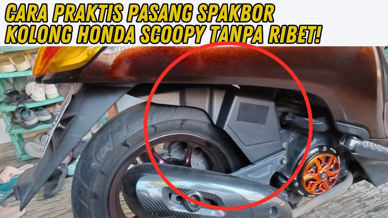 Cara Pasang Spakbor Kolong Honda Scoopy: Modifikasi Simpel , kolong mesin scoopy jadi bersih !
