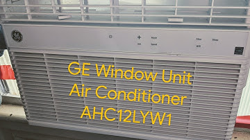 GE Appliance Air Conditioner Model AHC12LYW1 Problem Issue Error Troubleshooting - Need Assistance