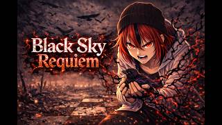 Black Sky Requiem - Official Lyrics Video
