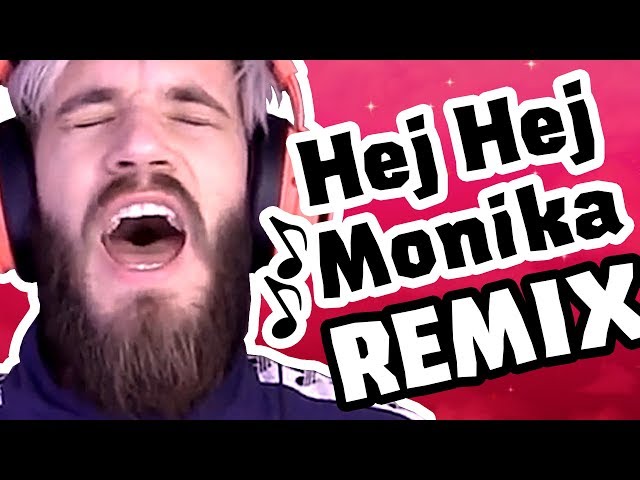 PewDiePie   Hej Monika Remix by Party In Backyard class=