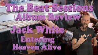 Album Review: Jack White "Entering Heaven Alive"