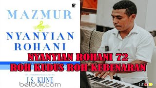 Nyanyian Rohani 72 Roh Kudus Roh Kebenaran