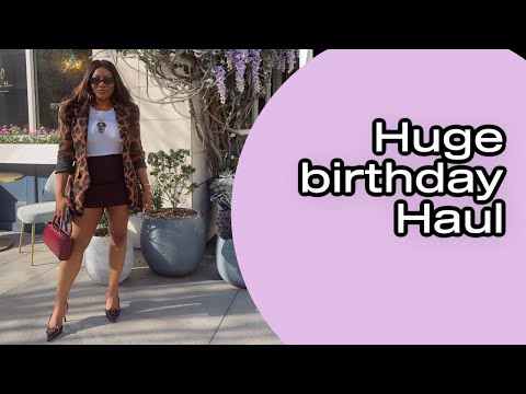 HUGE BIRTHDAY FASHION HAUL