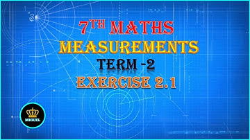 7th Std Maths Term 2 Chapter-2 | Measurements | Exercise 2.1