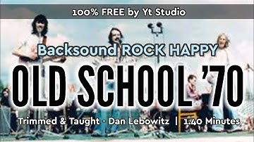 Backsound OLD SCHOOL No Copyright ROCK HAPPY Music Instrument - Trimmed & Taught by Dan Lebowitz