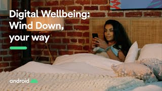 Digital Wellbeing on Android: Wind Down, your way screenshot 2