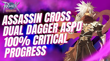 THE REAL 500% ASPD, 100% CRIT ASSASSIN CROSS PROGRESS LVL 76 - RAGNAROK ORIGIN GLOBAL