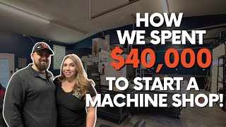 You Don't Need to Break the Bank to Start a Machine Shop!