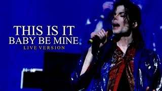 BABY BE MINE - THIS IS IT (Live at The O2, London) - Michael Jackson