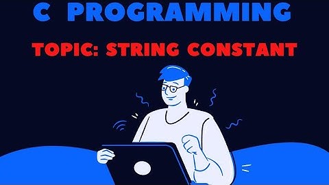 String Constant in C programming (Part 5) |C Programming Tutorial | By Deepa Thakur