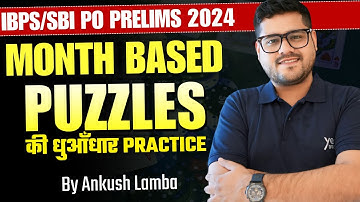 MONTH BASED PUZZLES FOR IBPS PO & SBI PO 2024 | ANKUSH LAMBA