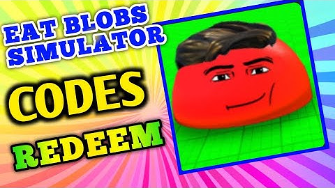 All Secret eat blobs simulator Codes 2023 | Codes for eat blobs simulator 2023 - Roblox Code