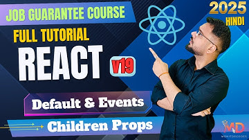 React 19 Tutorial in Hindi #14 - JSX Children, Event Props & Default Props in React Explained