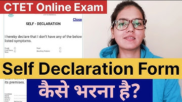 CTET Self Declaration form kaise bhare | CTET Self Declaration form | CTET Online Exam | CTET 2022