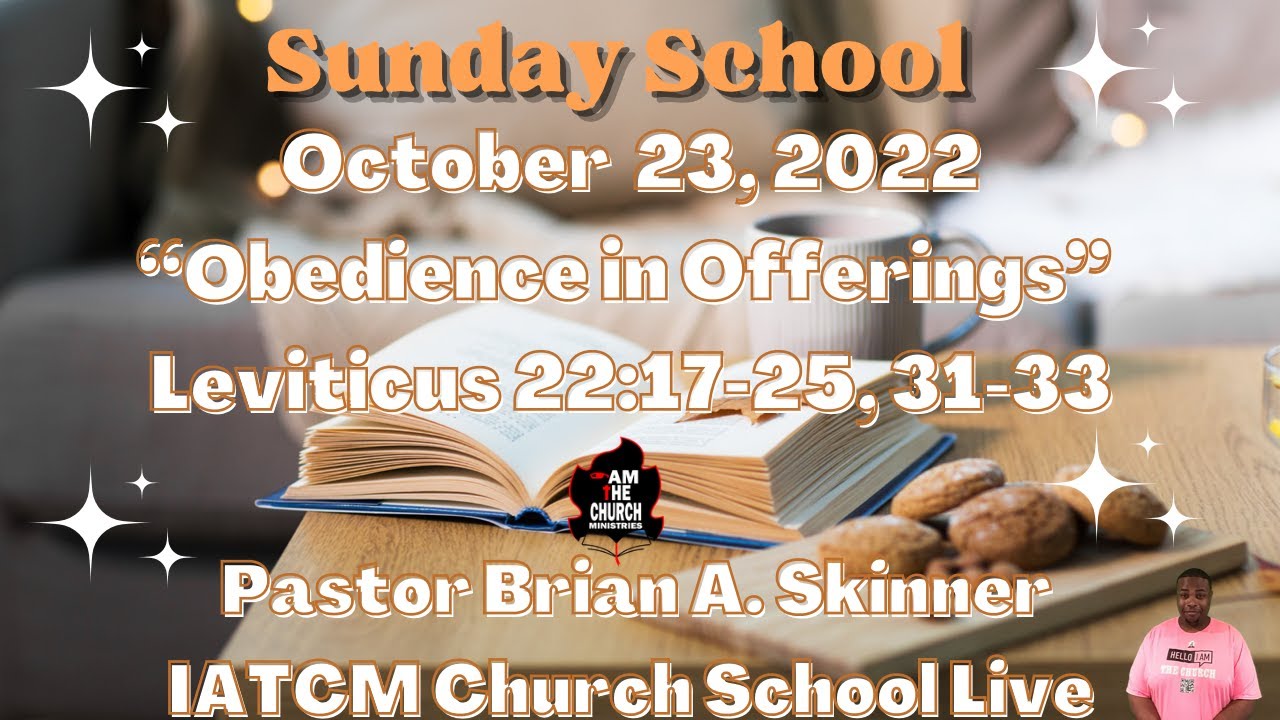 Sunday School Lesson "Obedience in Offerings" Leviticus 