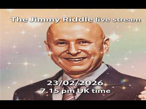 The Jimmy Riddle live stream 23/02/2026 7.15 UK time - YouTube