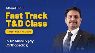 Fast Track T&D Class of Orthopedics for NEET PG 2024 | Dr. Sushil Vijay | DBMCI | eGurukul screenshot 5