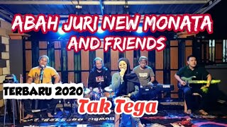 ABAH JURI NEW MONATA Live terbaru 2022 (TAK TEGA HAMDAN ATT) "Musik Cover"