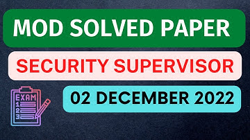 MOD Solved Paper | Security Supervisor | 02 Dec 2022 | Negative Marking