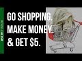 Make Money By Shopping [PLUS Free $5]