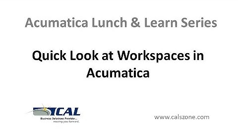 Quick Look at Workspaces in Acumatica