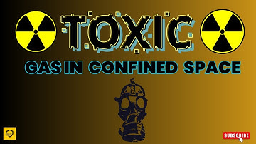 SAFETY TIPS -Toxic Gas in Confined Space #toxic #gas #confinedspace