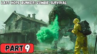 Green Thing Got Me | Last Hope Bunker: Zombie Survival Gameplay | Ep9