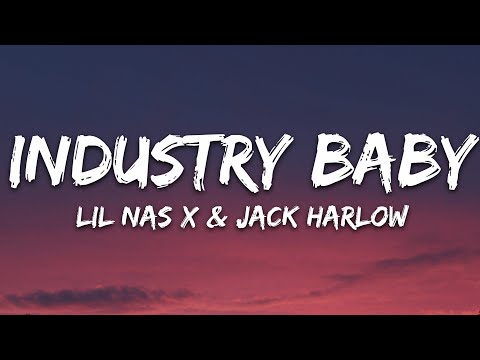 Lil Nas X & Jack Harlow – INDUSTRY BABY (Lyrics)