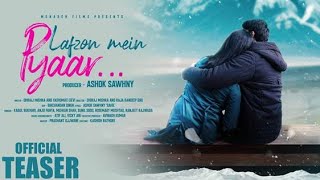 Lafzon Mein Pyaar - Official Teaser | Monarch Films | Ashok Sawhny | Dhiraj Mishra Image
