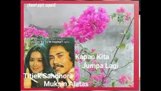 Titiek Sandhora - Kapan Kita Jumpa Lagi