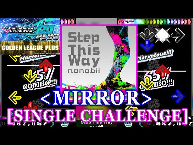 MIRROR] 【DDR A20 PLUS】 Step This Way / nanobii [SINGLE CHALLENGE