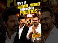Why Is Raghava Lawrence Rushing Into Politics NOW? #tvk #vijay