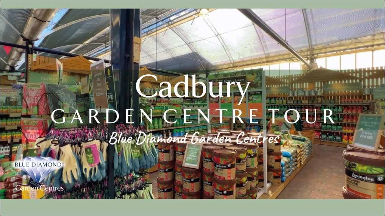 Cadbury Garden Centre Blue Diamond Tour YouTube
