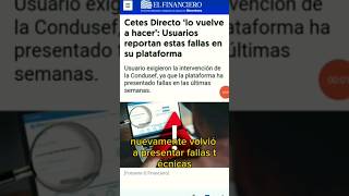 CetesDirecto vuelve a fallar y tiene problemas técnicos shorts CETES